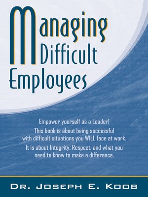 cover image of Managing Difficult Employees